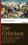 Alexander Rubel: Die Griechen, Buch