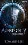 Edward Lee: Monstrosity - Die Kreatur, Buch