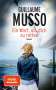 Guillaume Musso: Ein Wort, um dich zu retten, Buch