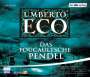 Umberto Eco: Das Foucaultsche Pendel, CD,CD,CD