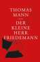 Thomas Mann: Der kleine Herr Friedemann, Buch