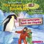 : Das magische Baumhaus 38. Das Verborgene Reich der Pinguine, CD