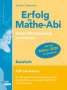 Helmut Gruber: Erfolg im Mathe-Abi 168 Lernkarten Basisfach Allgemeinbildendes Gymnasium Baden-Württemberg ab 2022, Buch