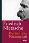 Friedrich Nietzsche: Die fröhliche Wissenschaft, Buch