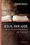 Guido Baltes: Jesus, der Jude, und die Missverständnisse der Christen, Buch