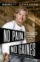 Chip Gaines: No Pain, No Gaines, Buch