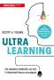 Scott H. Young: Ultralearning, Buch