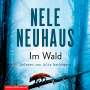 Nele Neuhaus: Im Wald, CD,CD,CD,CD,CD,CD,CD,CD,CD