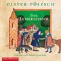 Oliver Pötzsch: Der Lehrmeister (Faustus-Serie  2), CD,CD,CD