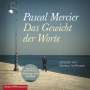 Pascal Mercier: Das Gewicht der Worte, 3 MP3-CDs