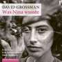 David Grossman: Was Nina wusste, CD,CD,CD,CD,CD,CD,CD,CD,CD