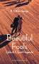 R. Clifton Spargo: Beautiful Fools, Buch