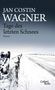 Jan Costin Wagner: Tage des letzten Schnees, Buch