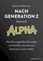 Titel: "Nach Generation Z kommt ALPHA". Autor: Andreas Wollermann. Thema: Wissen für Führungskräfte über neue Generation.