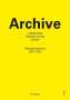 : Archive in Deutschland, Österreich und der Schweiz, Buch