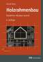 Gerrit Horn: Holzrahmenbau, Buch