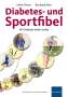 Ulrike Thurm: Diabetes- und Sportfibel, Buch