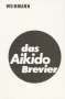 Das Aikido Brevier, Buch