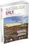 Lothar Koch: Natürlich Sylt, Buch