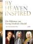 Hans Joachim Marx: By Heaven Inspired, Buch