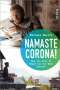 Michael Moritz: Namaste Corona!, Buch