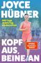 „JOYCE HÜBNER. 495 Tage. Jeden Tag ein Marathon. KOPF AUS, BEINE AN. SPIEGEL Bestseller-Autorin.“ Frau in Sportkleidung läuft.