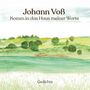 Johann Voß: Komm in das Haus meiner Worte, CD