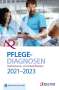 : NANDA-I-Pflegediagnosen: Definitionen und Klassifikation 2021-2023, Buch