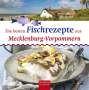 : Die besten Fischrezepte aus Mecklenburg-Vorpommern, Buch