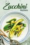 Carola Ruff: Zucchini-Büchlein, Buch, Buch