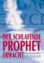 David Wilcock: Der schlafende Prophet erwacht, Buch