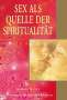 Manfred Miethe: Sex als Quelle der Spiritualität, Buch