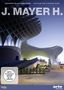: Architektur als Abenteuer - J. Mayer H., DVD