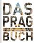 : Das Prag Buch, Buch