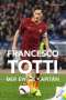 Paolo Condò: Francesco Totti, Buch