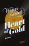 Thomas Griessl: Heart of Gold, Buch