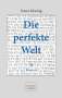Ivana Jeissing: Die perfekte Welt, Buch
