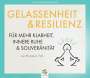 Monika Alicja Pohl: Gelassenheit & Resilienz, CD