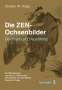 Zensho W. Kopp: Die ZEN-Ochsenbilder, Buch