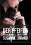 Susanne Erhard: Der Pfeifer, Buch