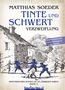 „Tinte und Schwert: Verzweiflung“. Historischer Roman im 30-jährigen Krieg, Band 2. Illustration: Fechtende Figuren vor einem Gebäude., Buch