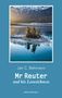 "Jan C. Behmann, Mr Reuter and his Lovesickness" in Weiß auf Blau. Ein kleines Eiland in klarem Wasser, Berge im Hintergrund., Buch