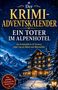 „Der Krimi-Adventskalender: Ein Toter im Alpenhotel“. Malerische Schneeszene mit beleuchtetem Hotel., Buch