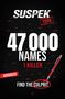 "47000 Names, 1 Killer. Advanced: Find the Culprit." Hintergrund voller Namen, einige rot hervorgehoben. Ein roter Stift., Buch