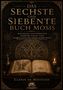 "Das Sechste und Siebente Buch Mosis" steht zentral. Magische Symbole, ein altes Buch und eine brennende Kerze sind dargestellt., Buch