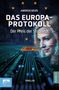 "Andreas Geuss, Das Europa-Protokoll, Der Preis der Stabilität, Thriller, Band 2." Digitaler Hintergrund mit Frau und Sternen., Buch