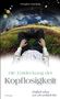 Douglas Harding: Die Entdeckung der Kopflosigkeit, Buch, Buch
