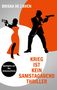 Texte: "Briska De L'Aven", "Krieg ist kein Samstagabend Thriller", "Spotlights auf das Unmenschliche". 

Illustration: Silhouetten eines Mannes und einer Frau mit Waffen in Schwarz und Orange. , Buch