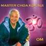 Choa Kok Sui: Om. Cd, CD