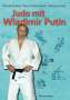 Wladimir Putin: Judo mit Wladimir Putin, Buch